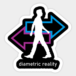 Diametric Reality (2) - Life Style Sticker